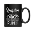 Limited Edition - Heaven is Where All Dogs You've ever Loved Run to Greet You - DogCore.com