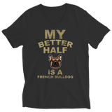 Limited Edition - My Better Half is a French Bulldog - DogCore.com