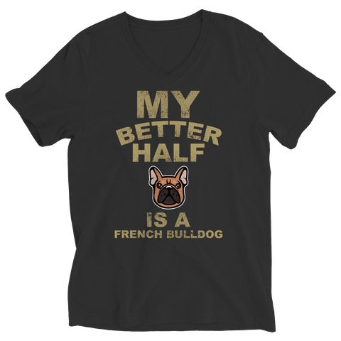 Limited Edition - My Better Half is a French Bulldog - DogCore.com