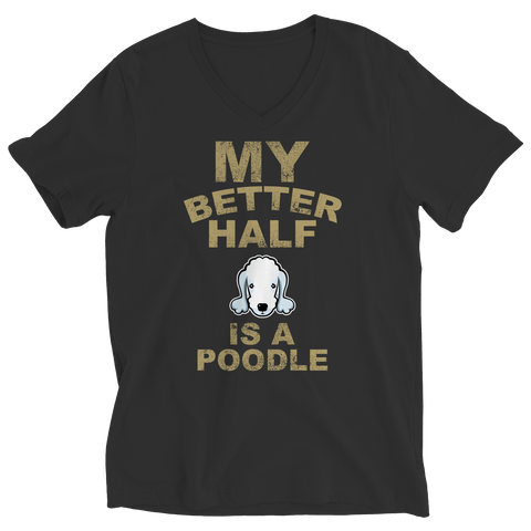 Limited Edition -  My Better Half is a Poodle - DogCore.com