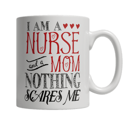 I Am A Nurse and A Mom - DogCore.com