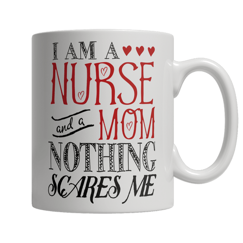I Am A Nurse and A Mom - DogCore.com