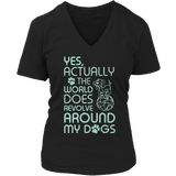 The World Does Revolve Around My Dogs - DogCore.com
