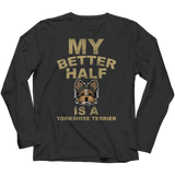 Limited Edition -  My Better Half is a Yorkshire Terrier - DogCore.com